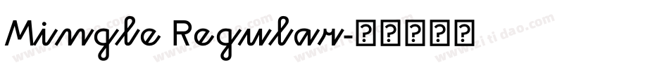 Mingle Regular字体转换